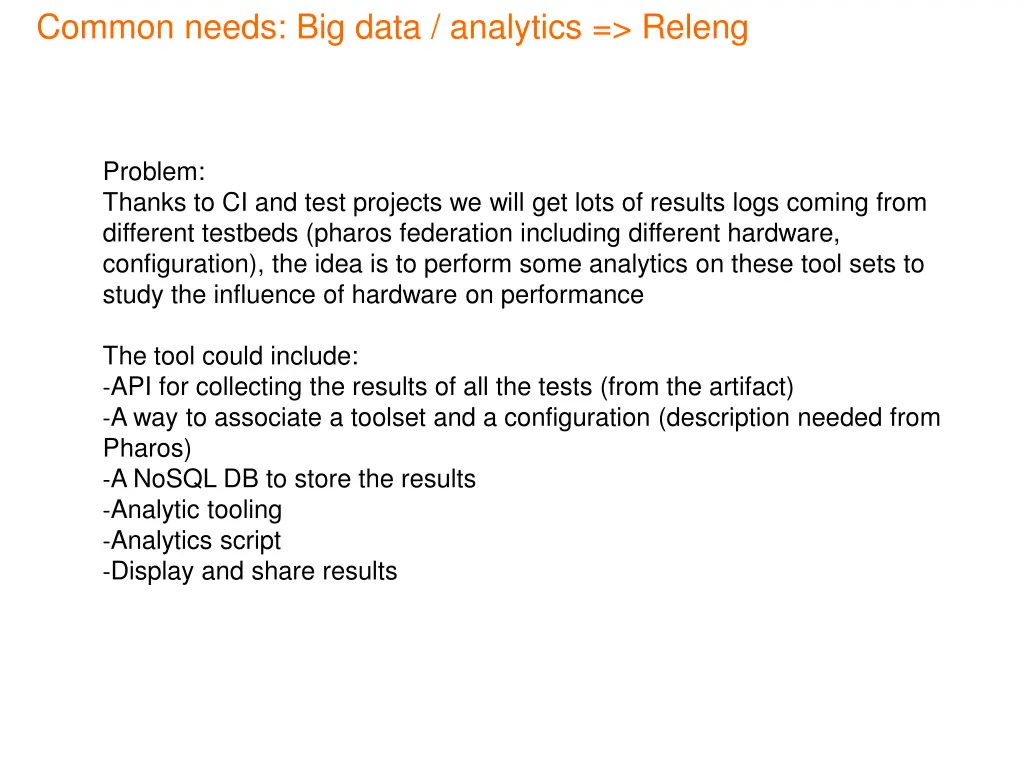 common needs big data analytics releng