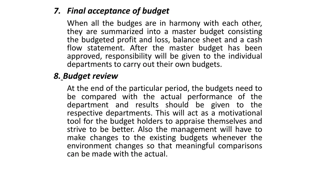 7 final acceptance of budget when all the budges