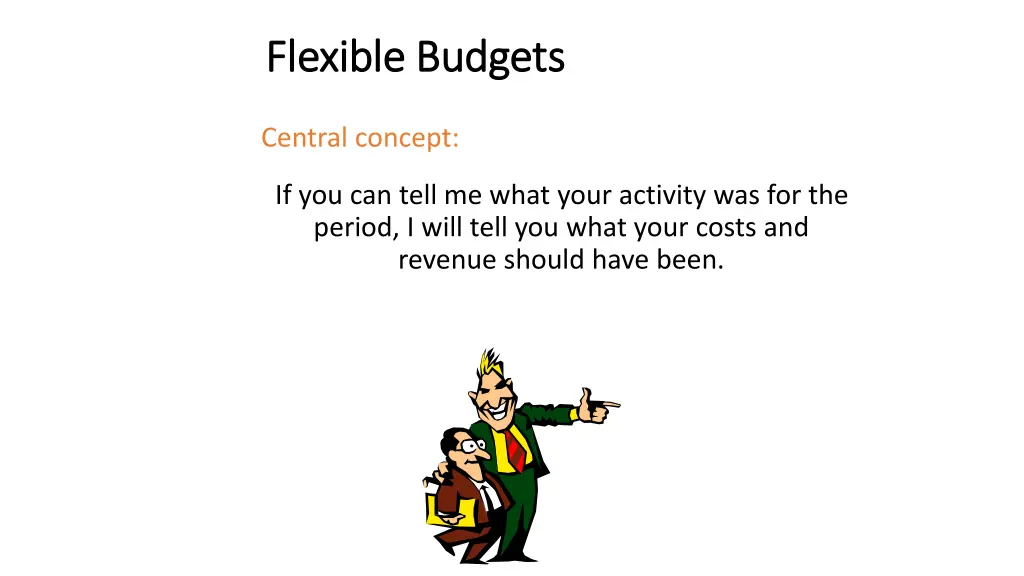 flexible budgets flexible budgets 1