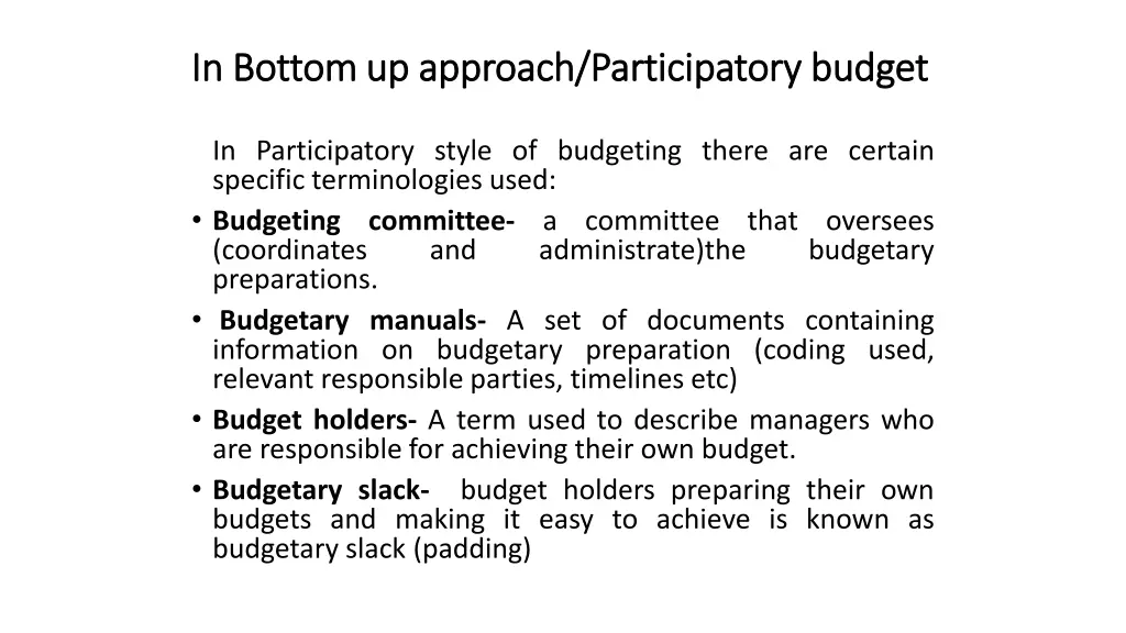 in bottom up approach participatory budget