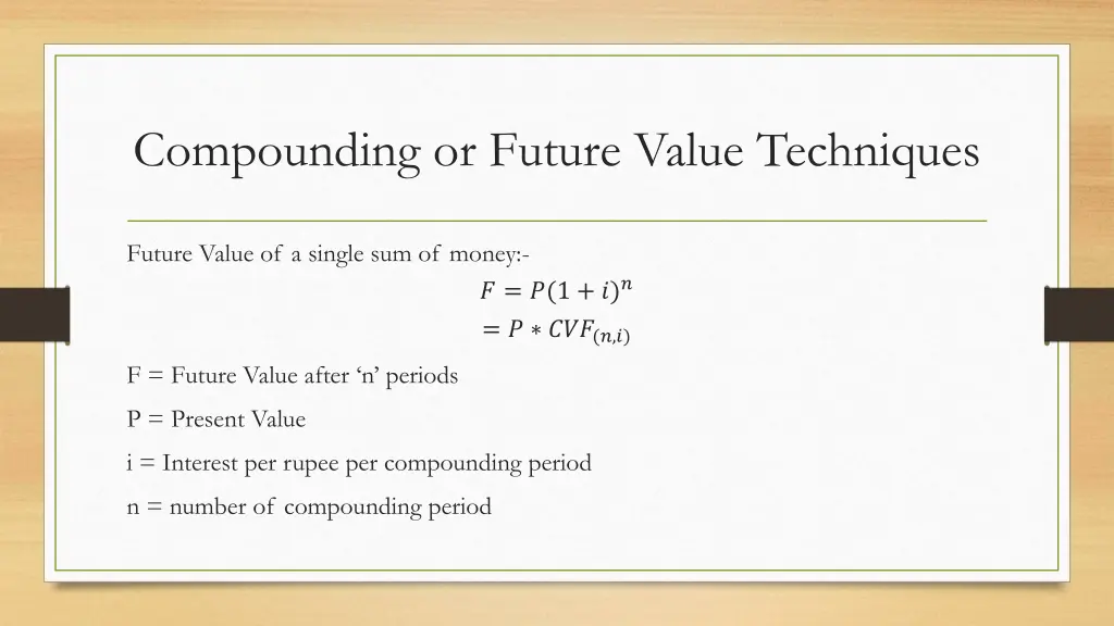 compounding or future value techniques