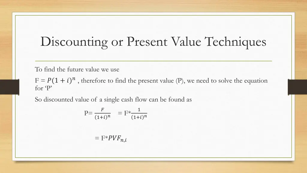 discounting or present value techniques