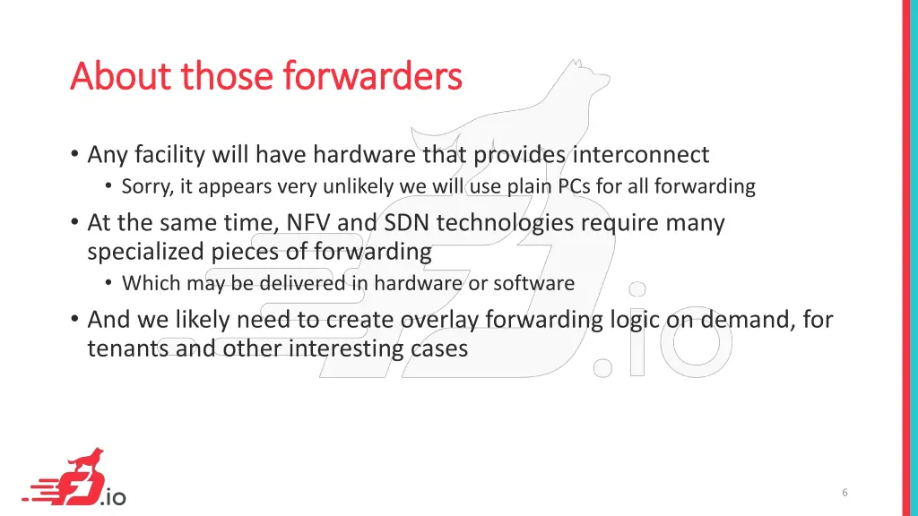 about those forwarders about those forwarders