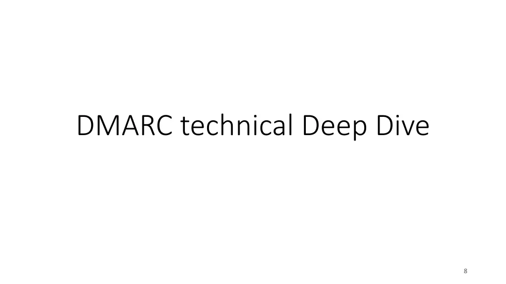 dmarc technical deep dive