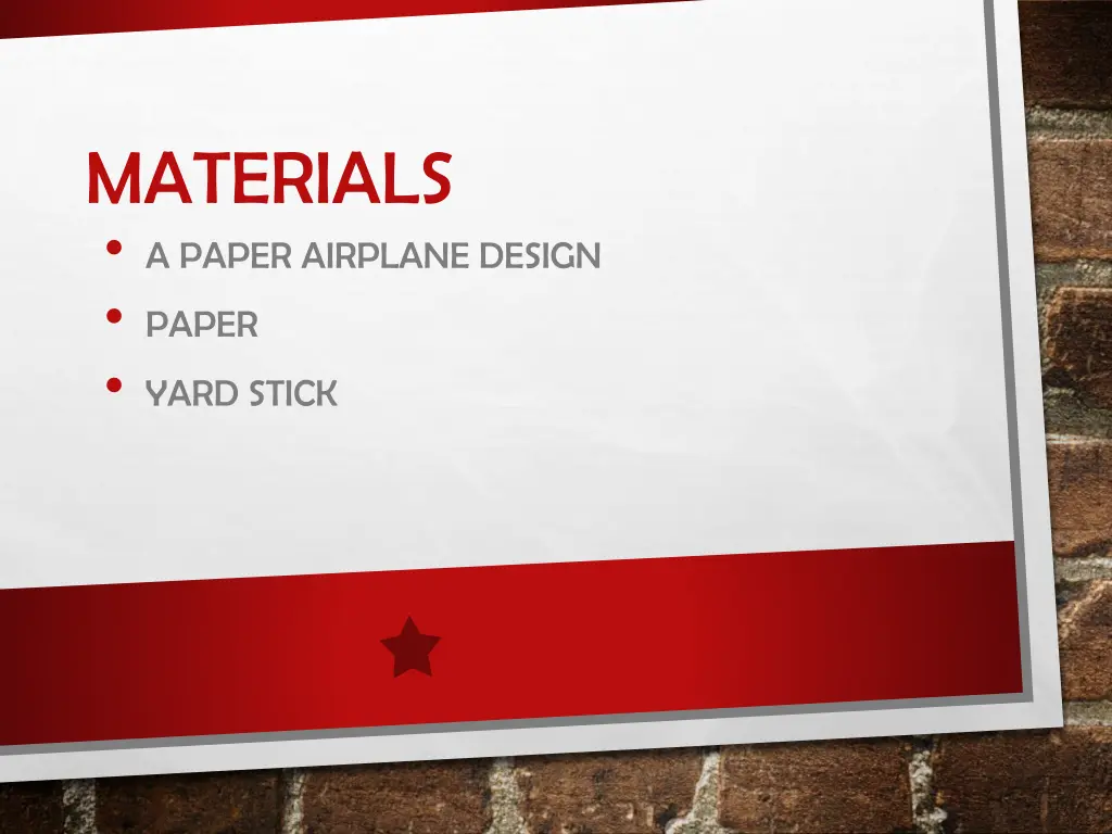 materials a paper airplane design paper yard stick