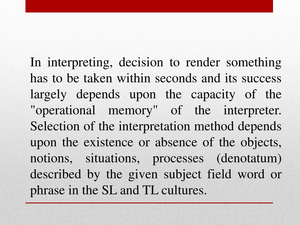 in interpreting decision to render something