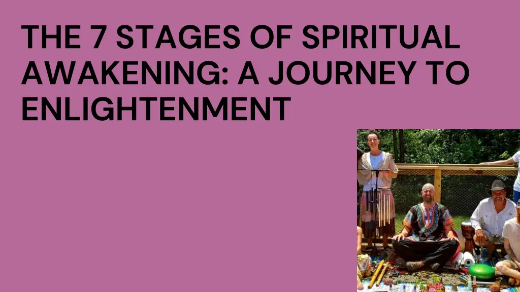 the 7 stages of spiritual awakening a journey