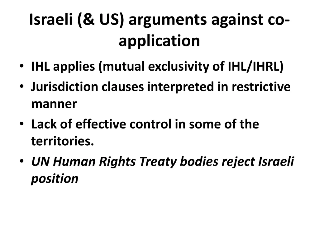 israeli us arguments against co application