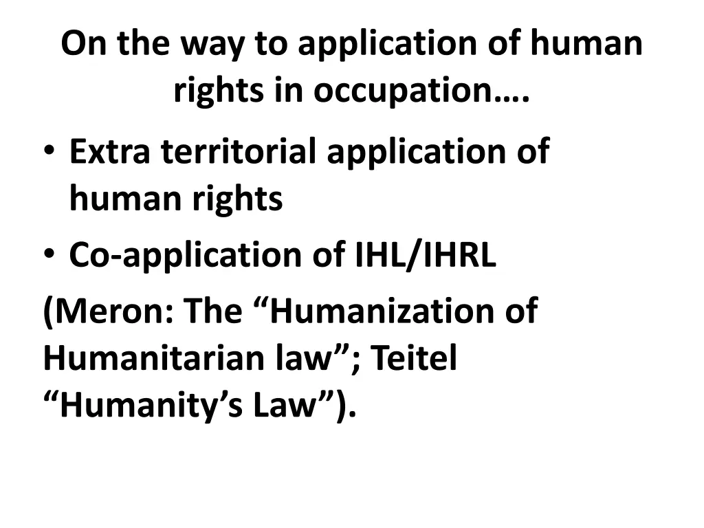 on the way to application of human rights