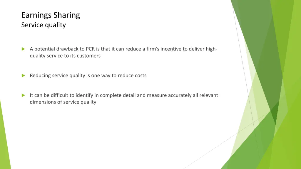 earnings sharing service quality