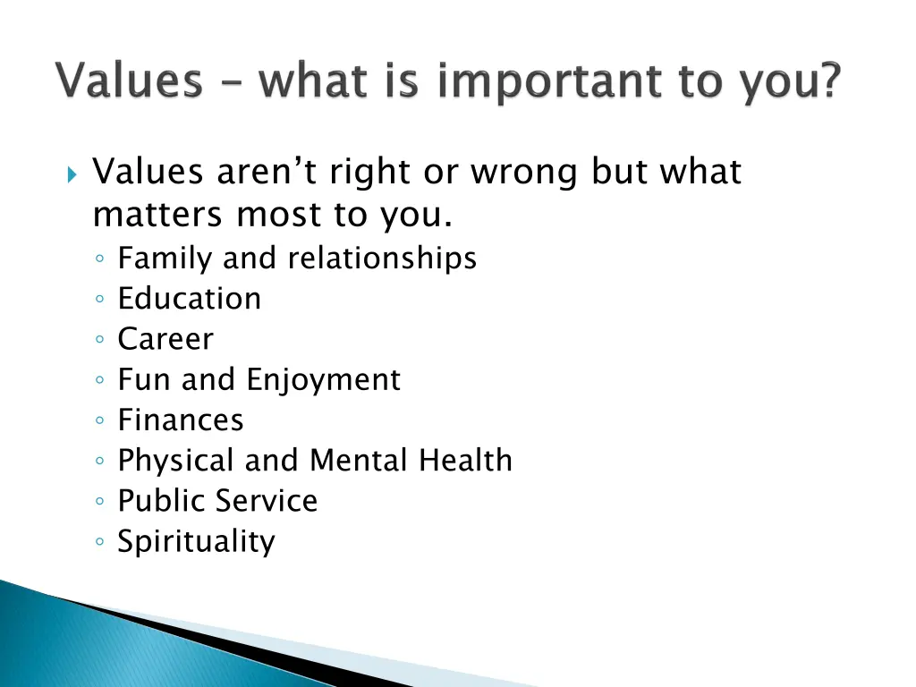 values aren t right or wrong but what matters