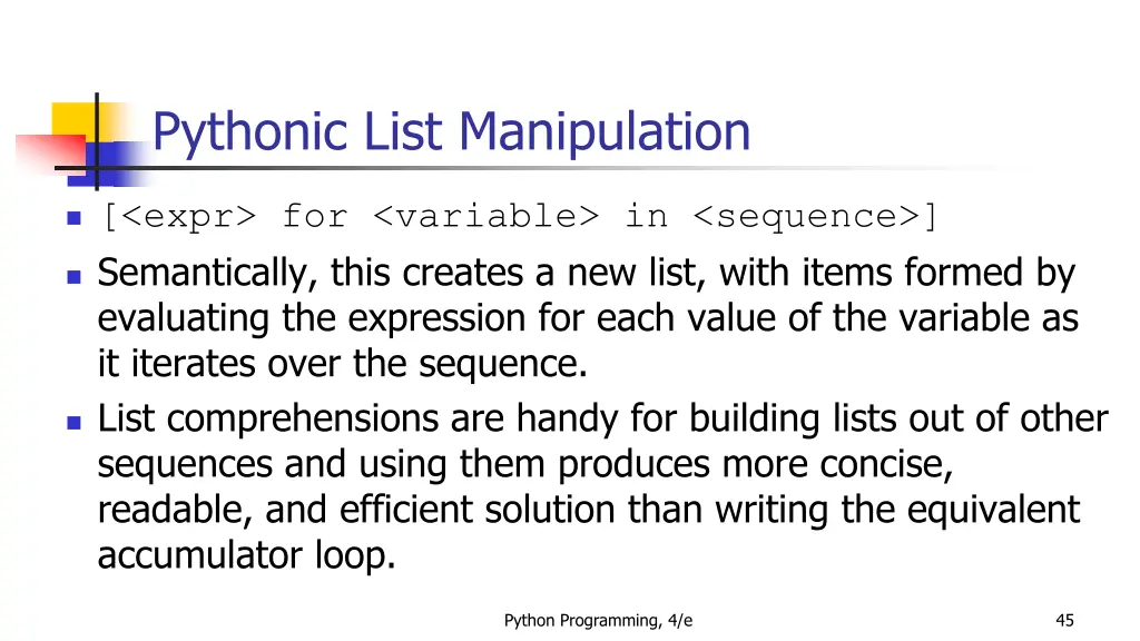 pythonic list manipulation 3