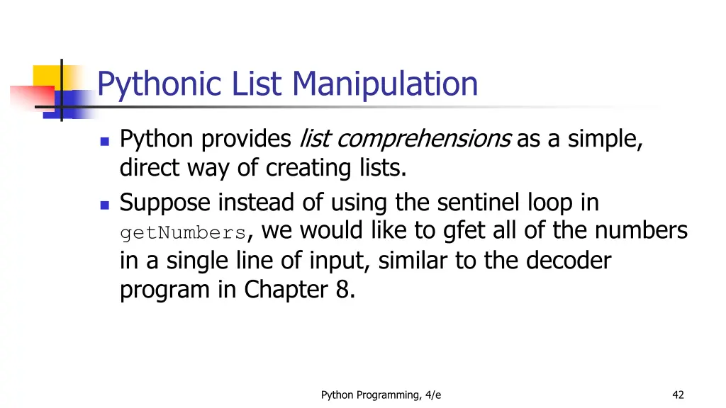 pythonic list manipulation