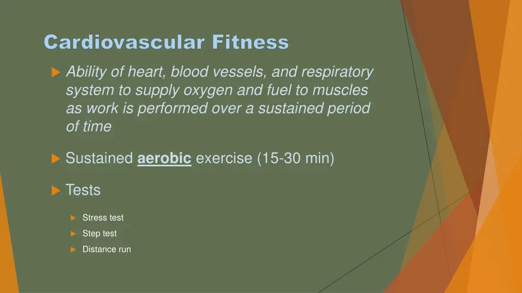 ability of heart blood vessels and respiratory