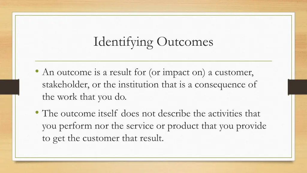 identifying outcomes