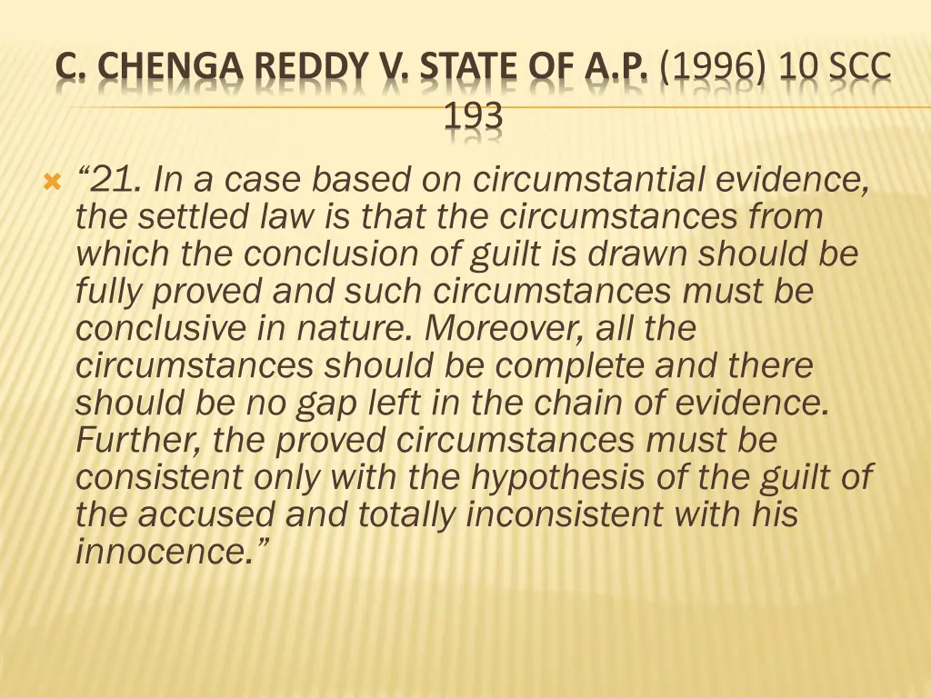 c chenga reddy v state of a p 1996 10 scc 193