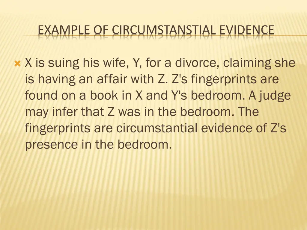 example of circumstanstial evidence