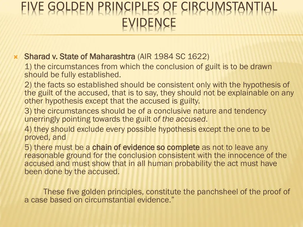 five golden principles of circumstantial evidence