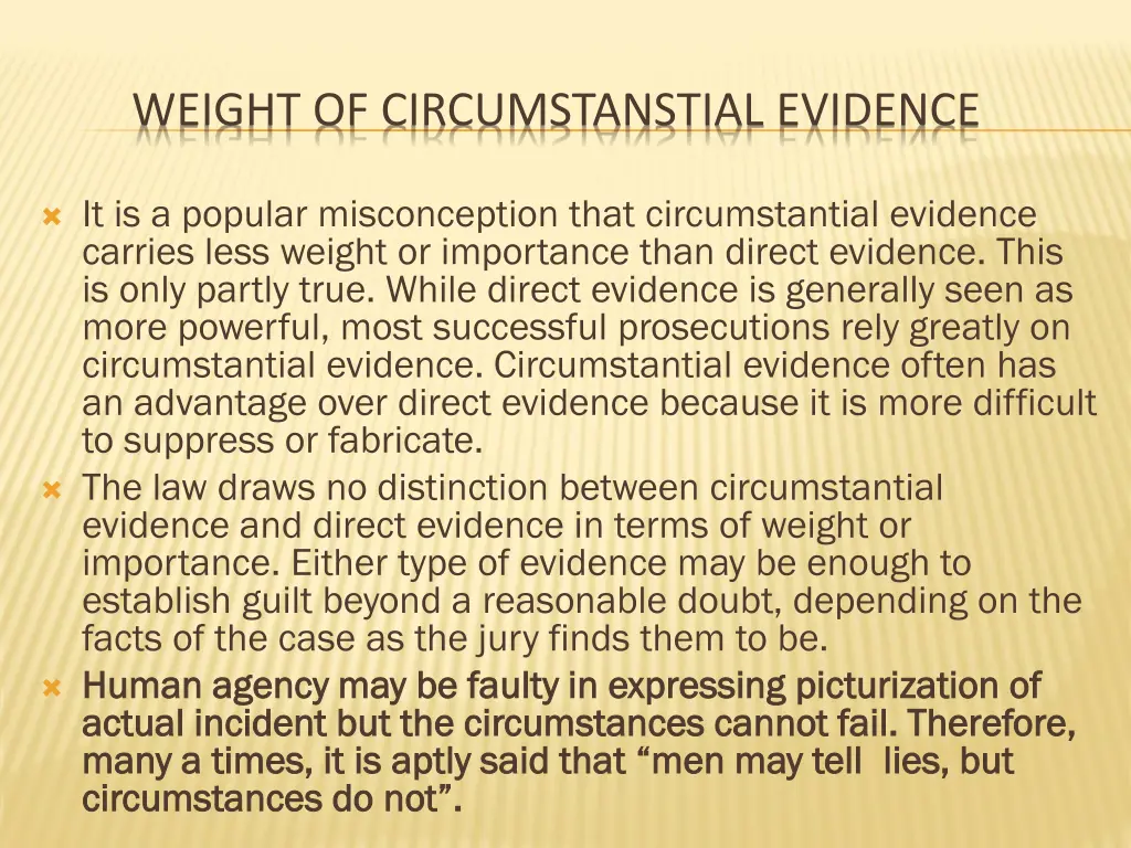 weight of circumstanstial evidence