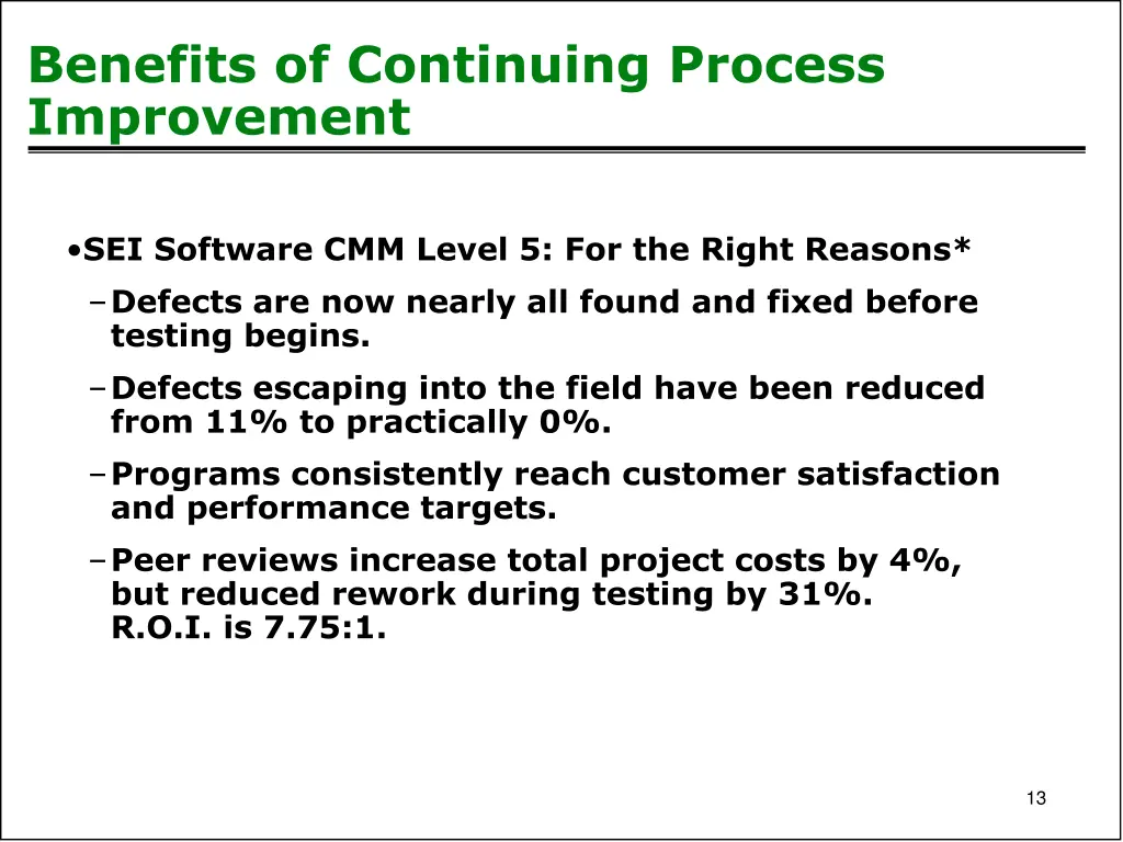 benefits of continuing process improvement