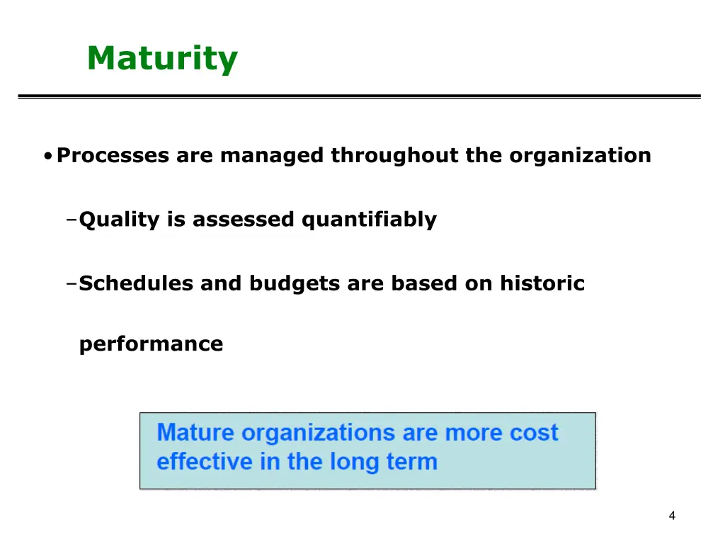 maturity