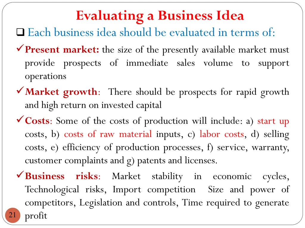 evaluating a business idea each business idea