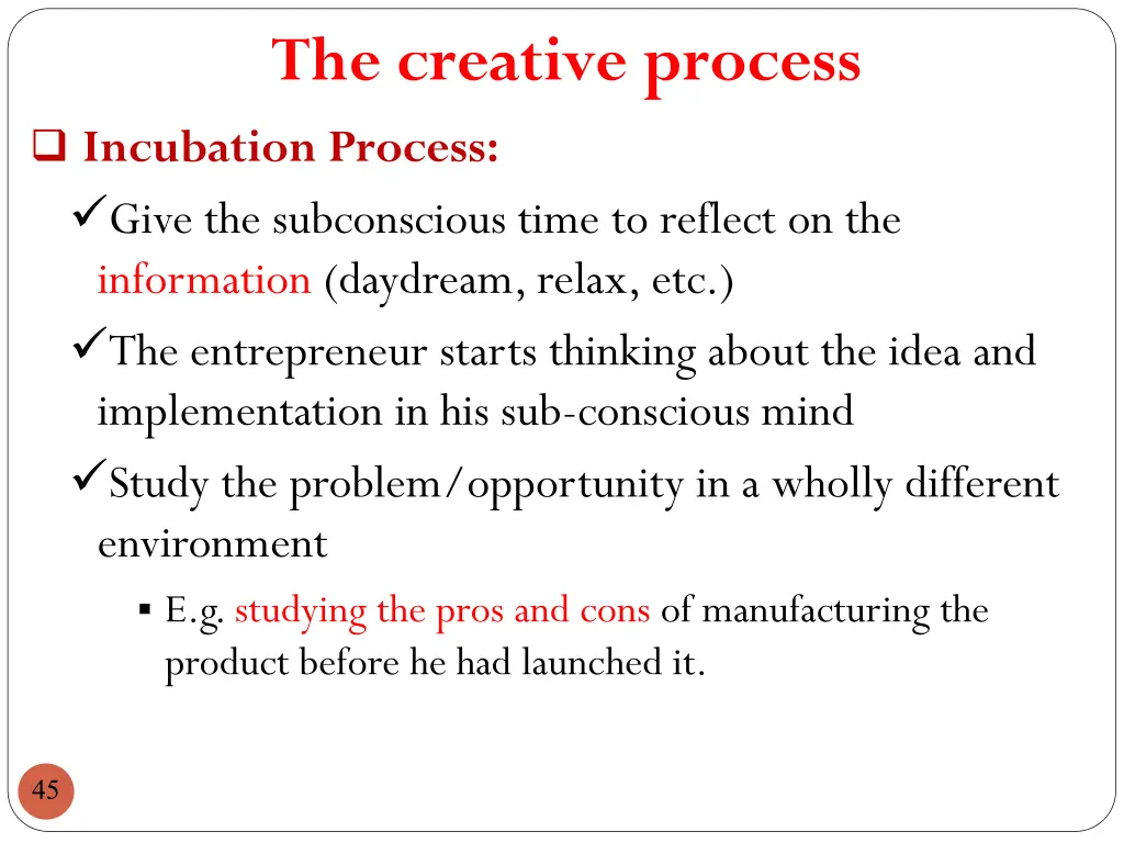 the creative process incubation process give