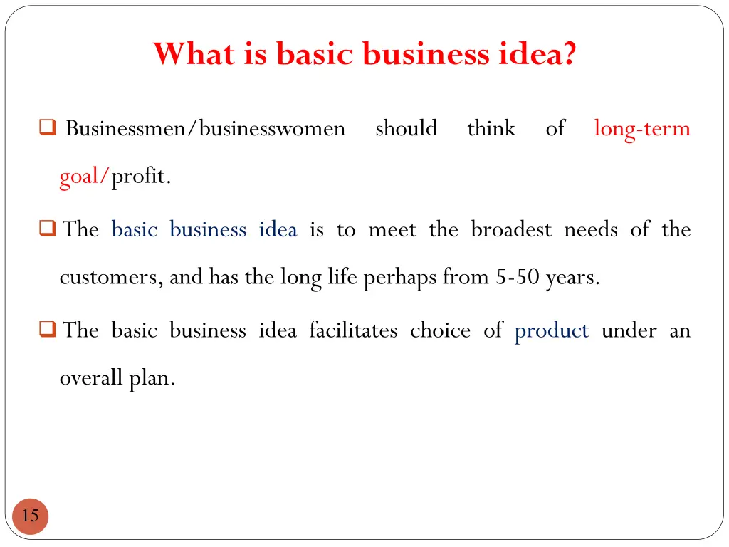 what is basic business idea