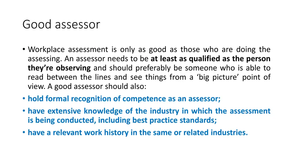 good assessor