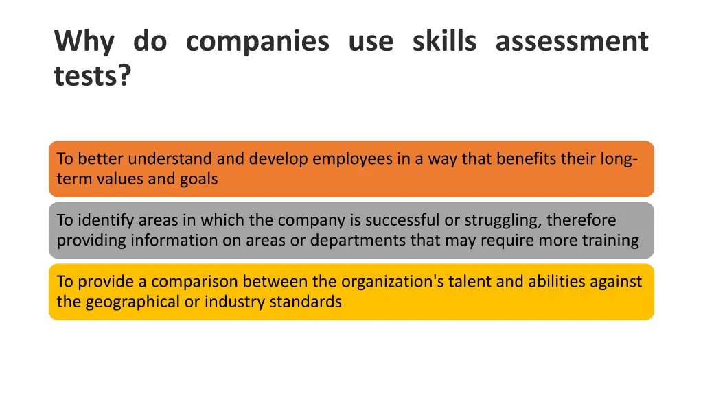 why do companies use skills assessment tests