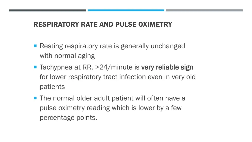 respiratory rate and pulse oximetry