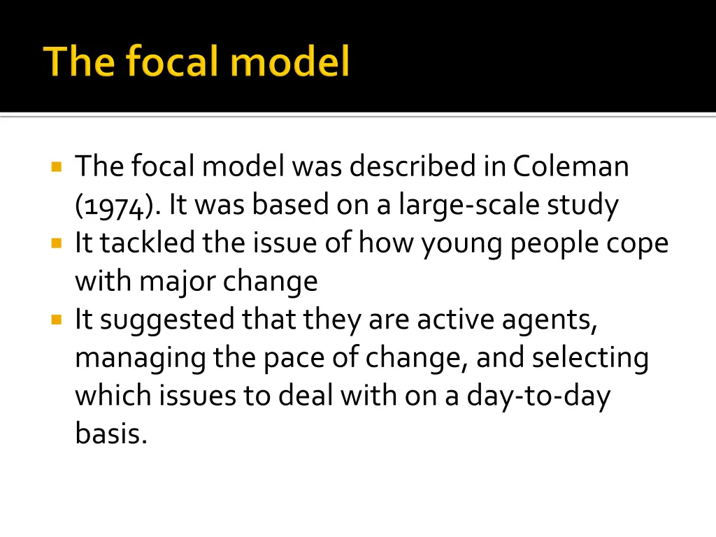 the focal model was described in coleman 1974