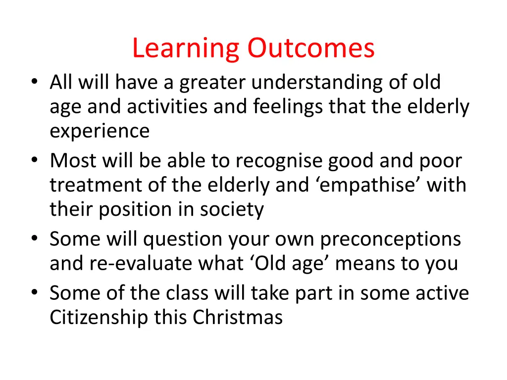 learning outcomes all will have a greater