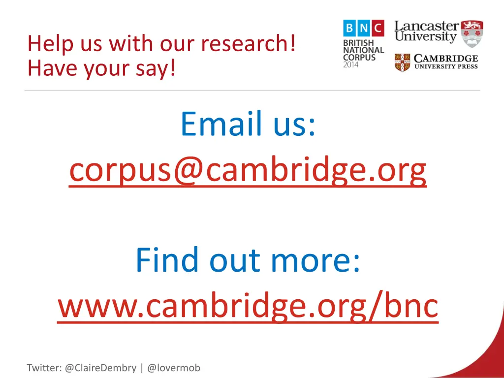 help us with our research have your say