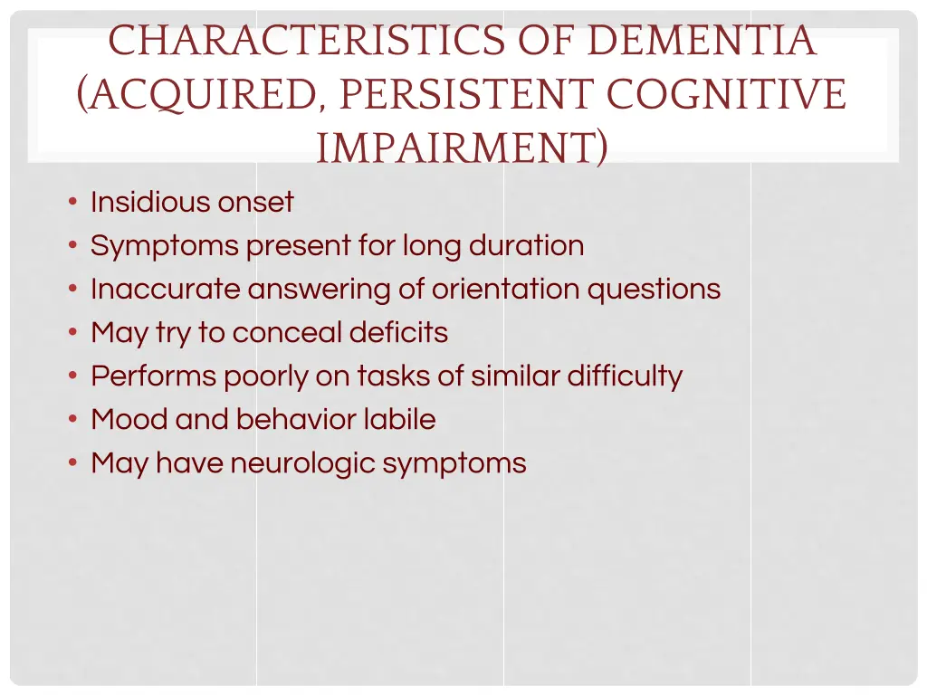 characteristics of dementia acquired persistent