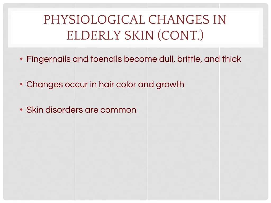 physiological changes in elderly skin cont