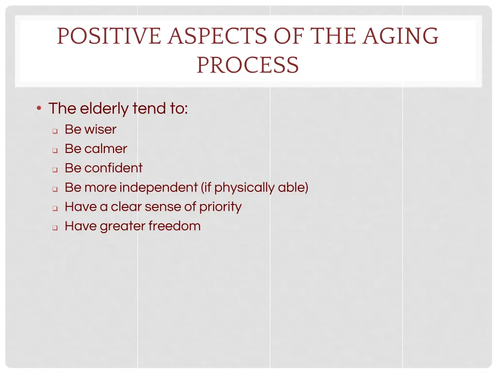 positive aspects of the aging process