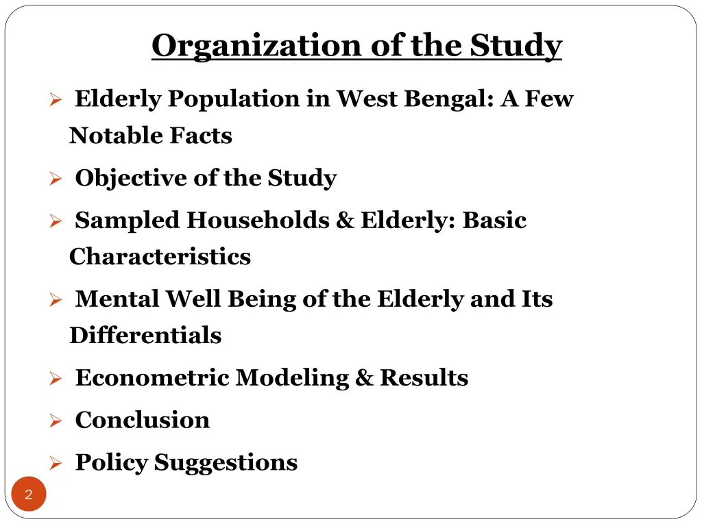 organization of the study