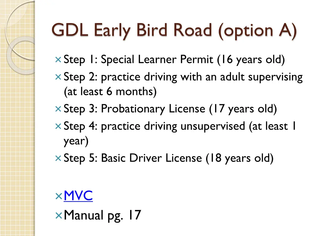 gdl early bird road option a