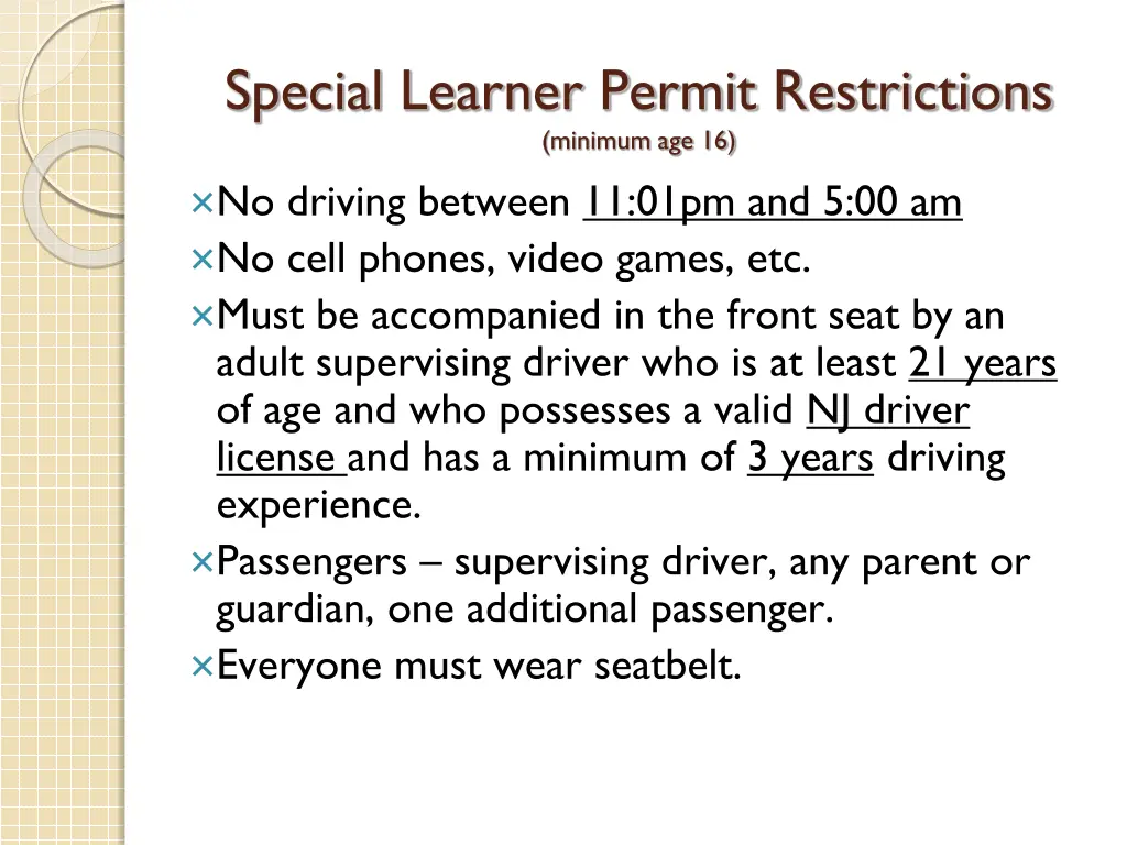 special learner permit restrictions minimum age 16