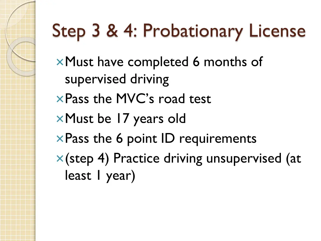 step 3 4 probationary license