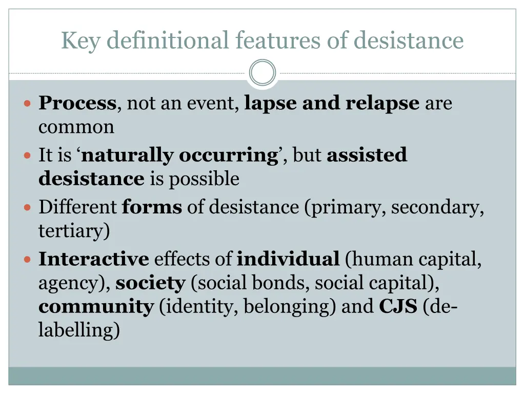 key definitional features of desistance