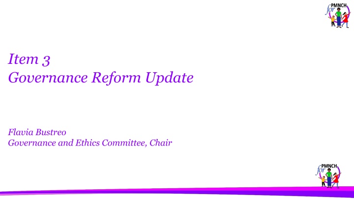 item 3 governance reform update