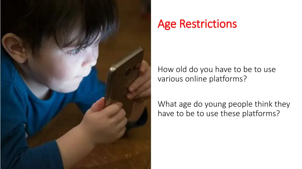 age restrictions age restrictions