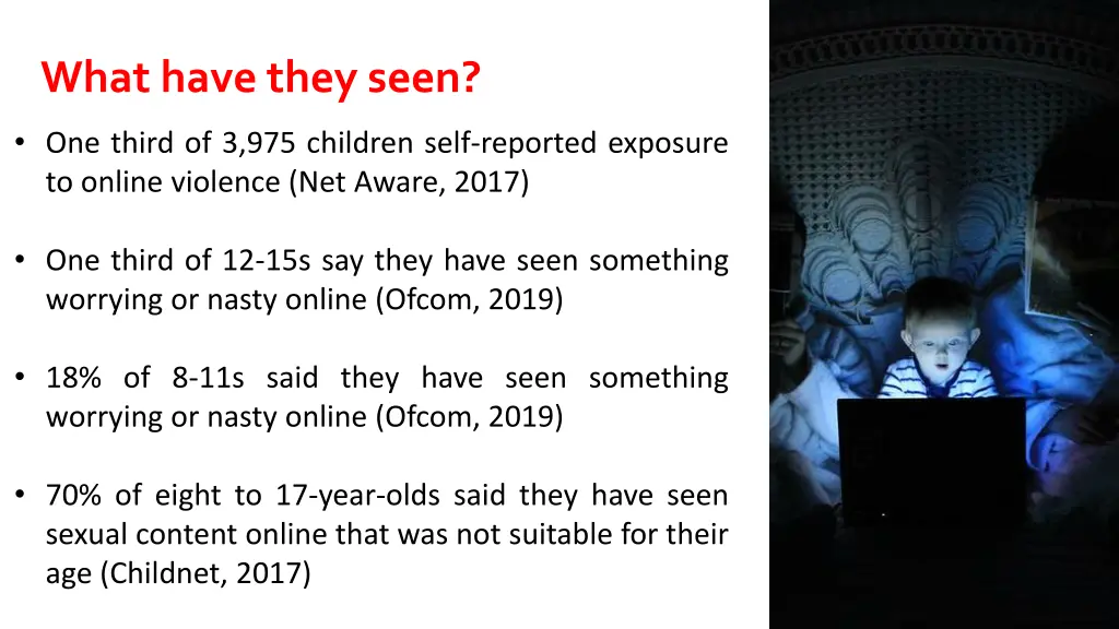 what have they seen