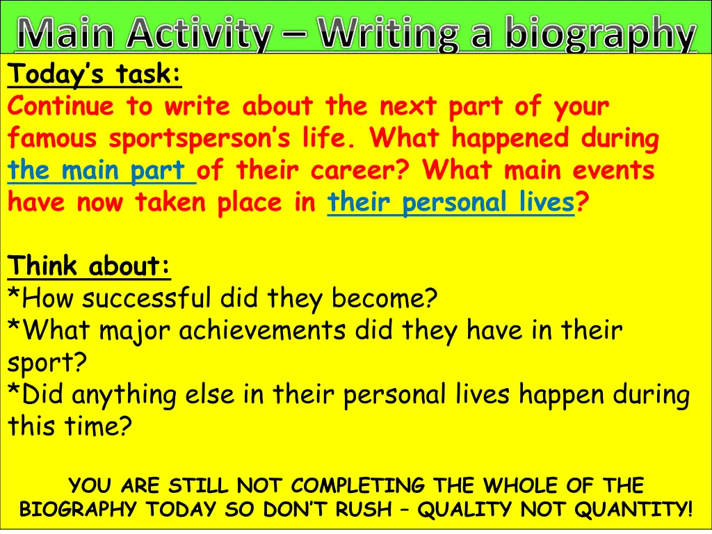 main activity writing a biography today s task