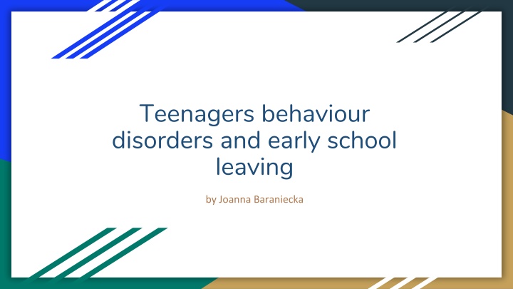 teenagers behaviour disorders and early school