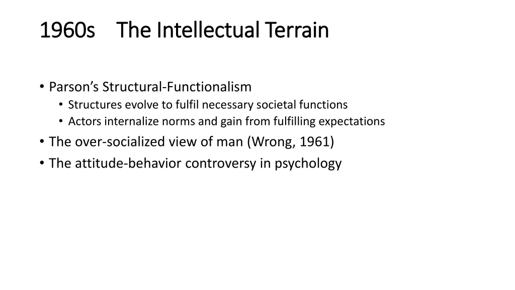 1960s 1960s the intellectual terrain