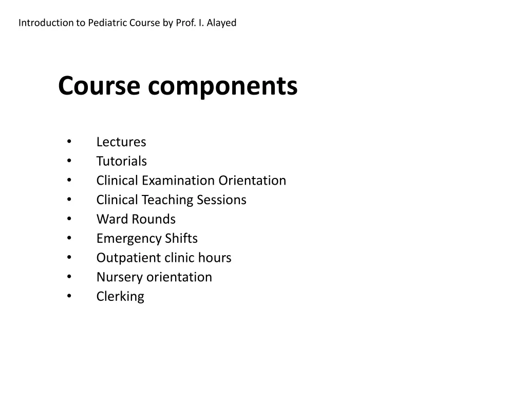 introduction to pediatric course by prof i alayed 16