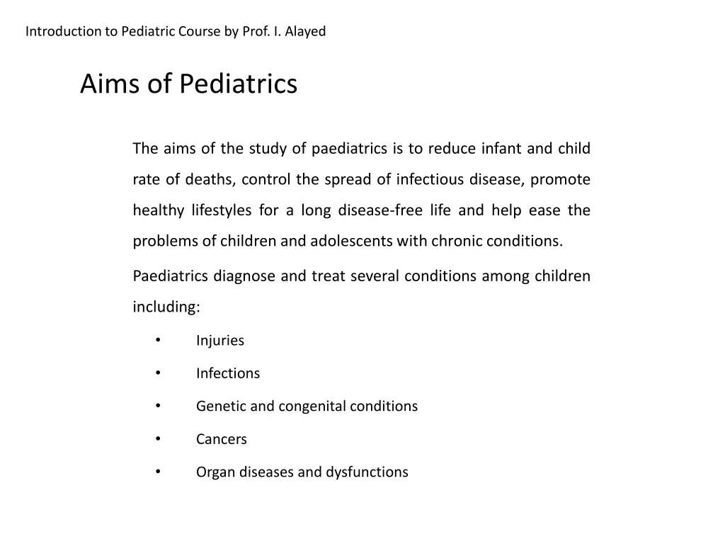 introduction to pediatric course by prof i alayed 2